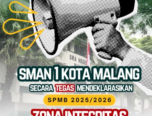 SPMB TAHUN 2025-2026 SMA Negeri 1 Kota Malang Penuh Integritas